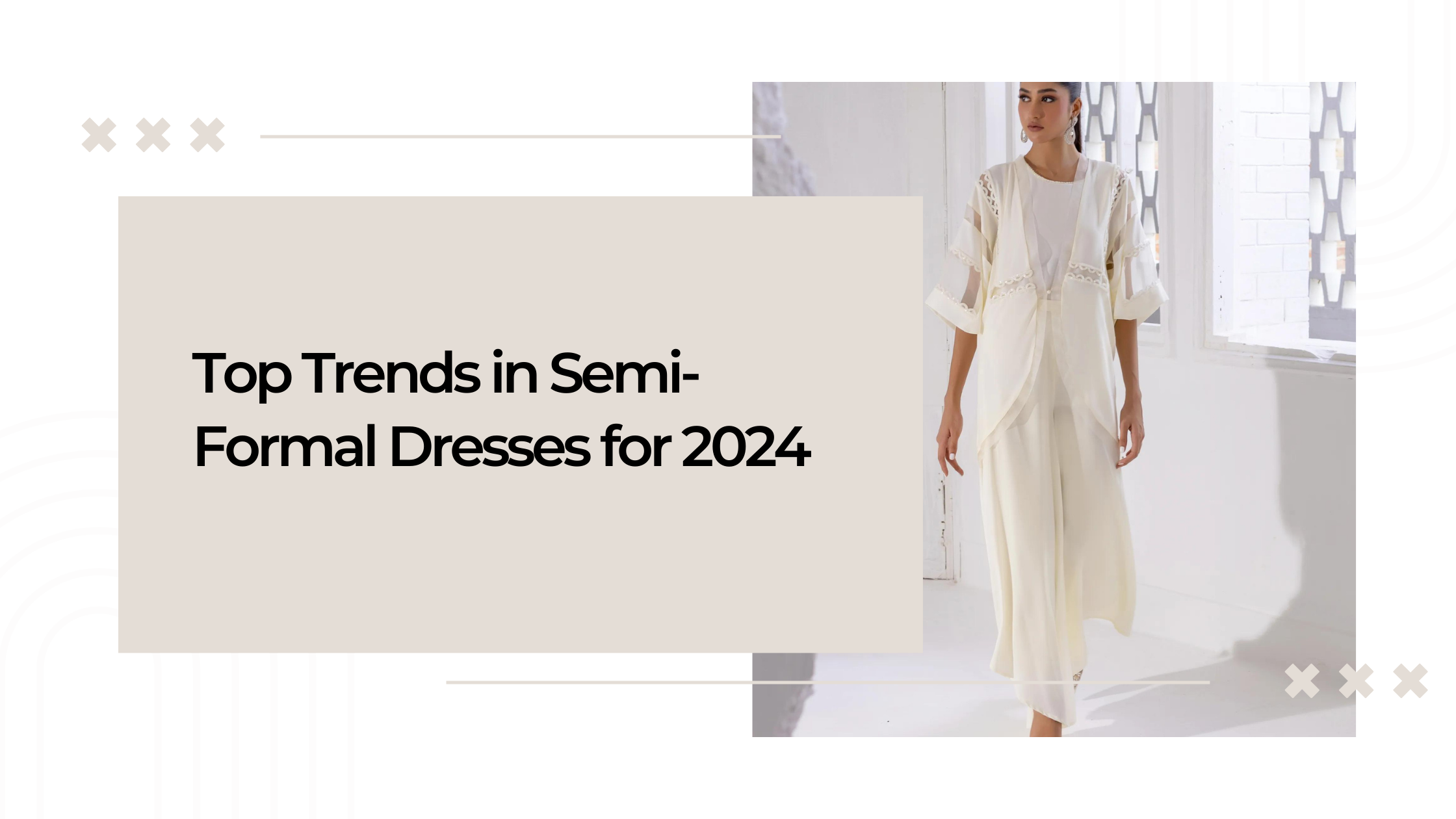 Top Trends in Semi-Formal Dresses for 2024